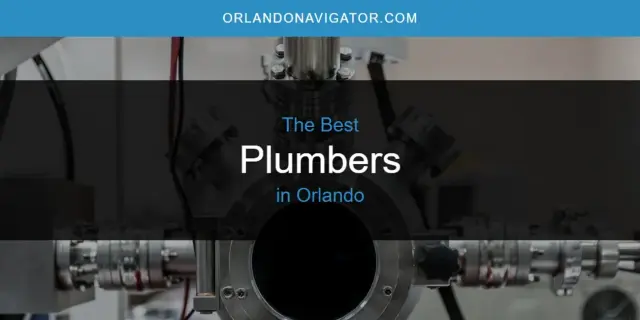 Orlando's Best Plumbers [Updated 2024]