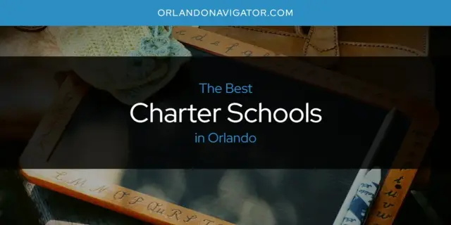 The Absolute Best Charter Schools in Orlando  [Updated 2024]