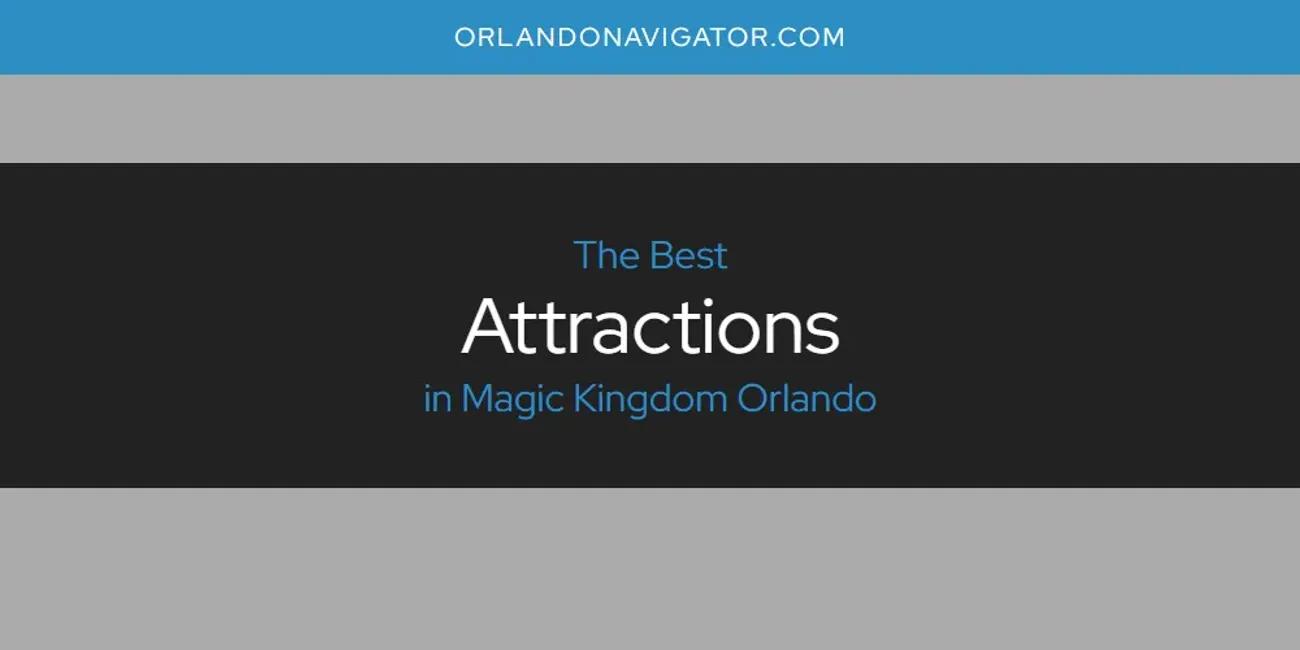 Magic Kingdom Orlando's Best Attractions [Updated 2024]