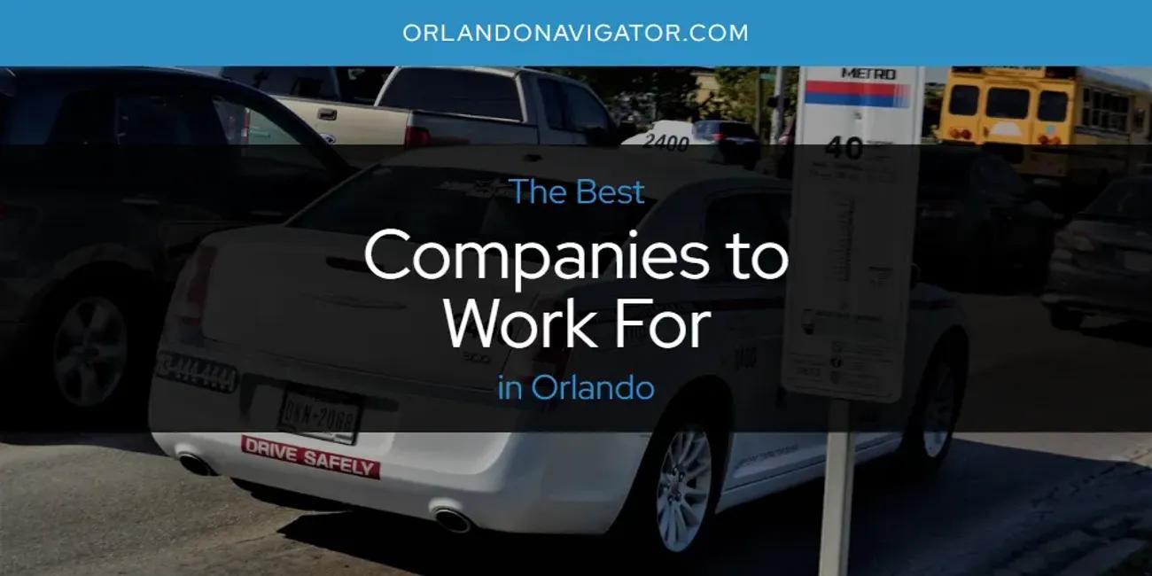 Orlando's Best Companies to Work for [Updated 2024]