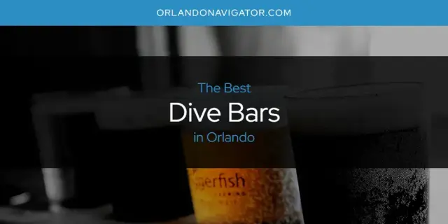 The Absolute Best Dive Bars in Orlando  [Updated 2024]