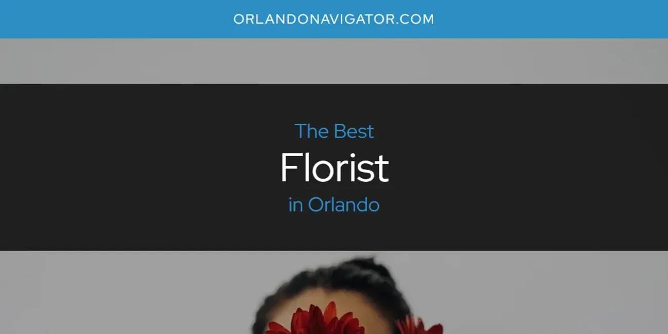 Orlando's Best Florist [Updated 2024]