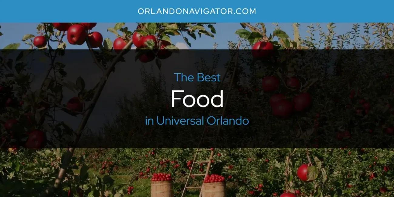 Universal Orlando's Best Food [Updated 2024]