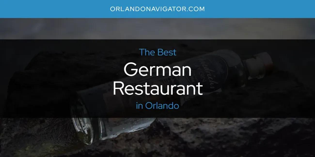 Orlando's Best German Restaurant [Updated 2024]