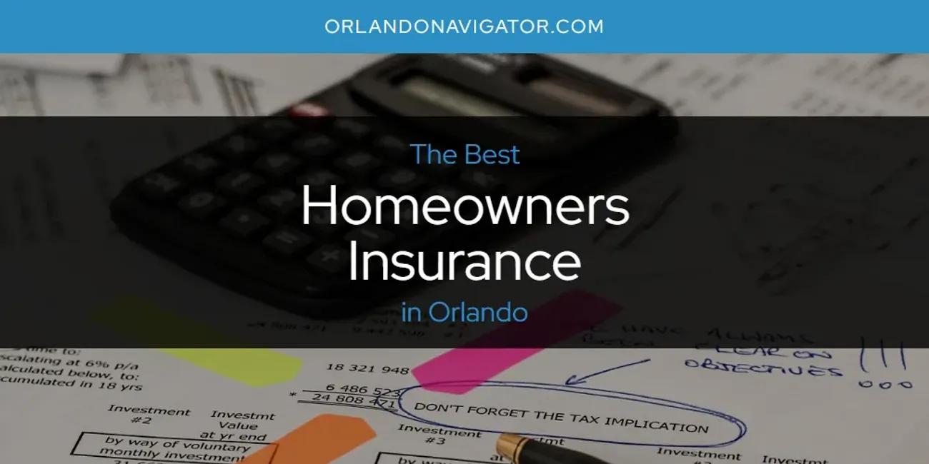 Orlando's Best Homeowners Insurance [Updated 2024]