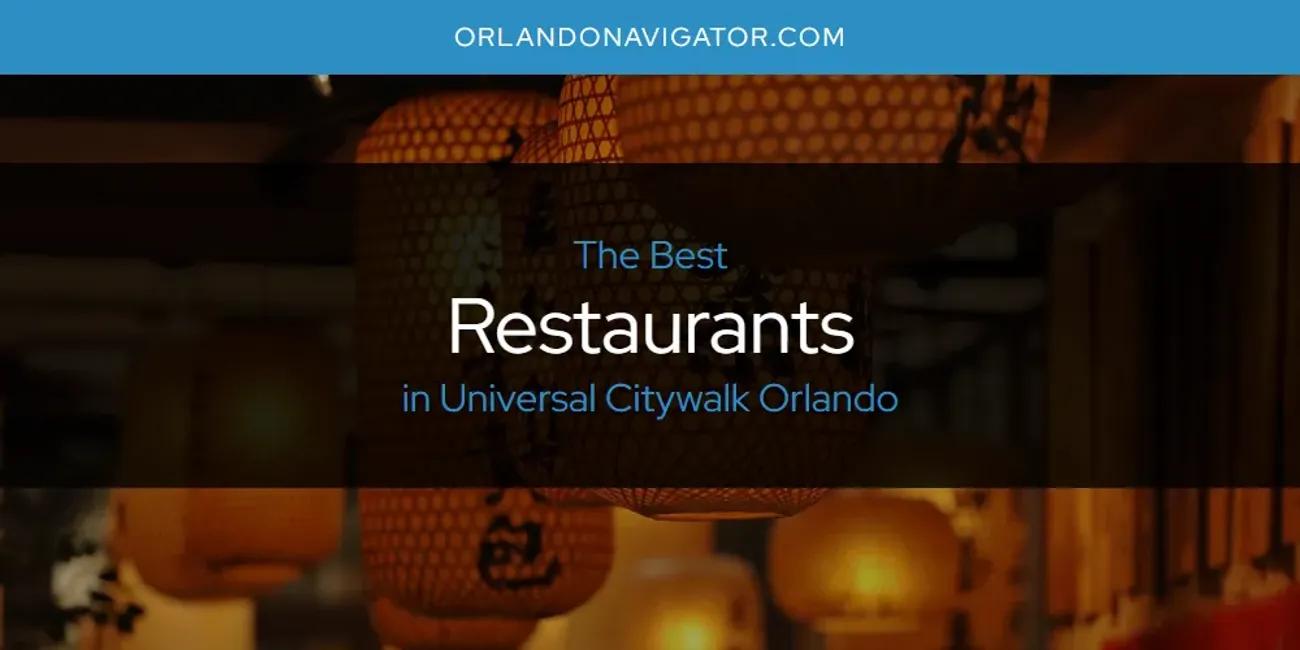 Universal Citywalk Orlando's Best Restaurants [Updated 2024]