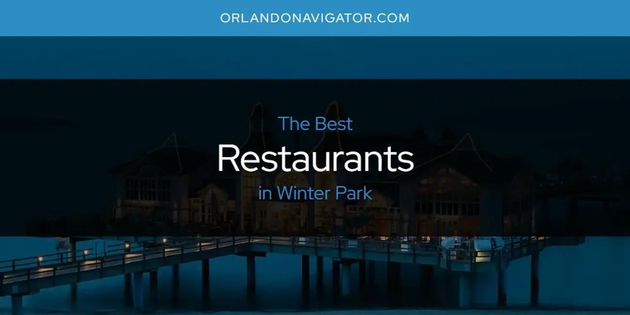 Winter Park's Best Restaurants [Updated 2024]