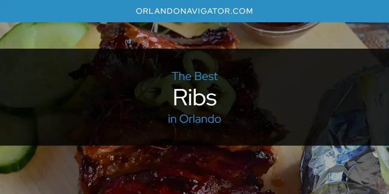 Orlando's Best Ribs [Updated 2024]