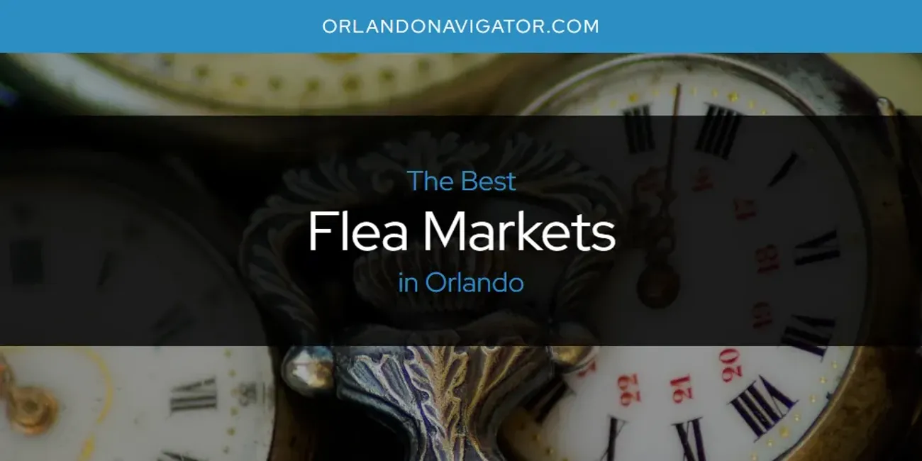 Orlando's Best Flea Markets [Updated 2025]