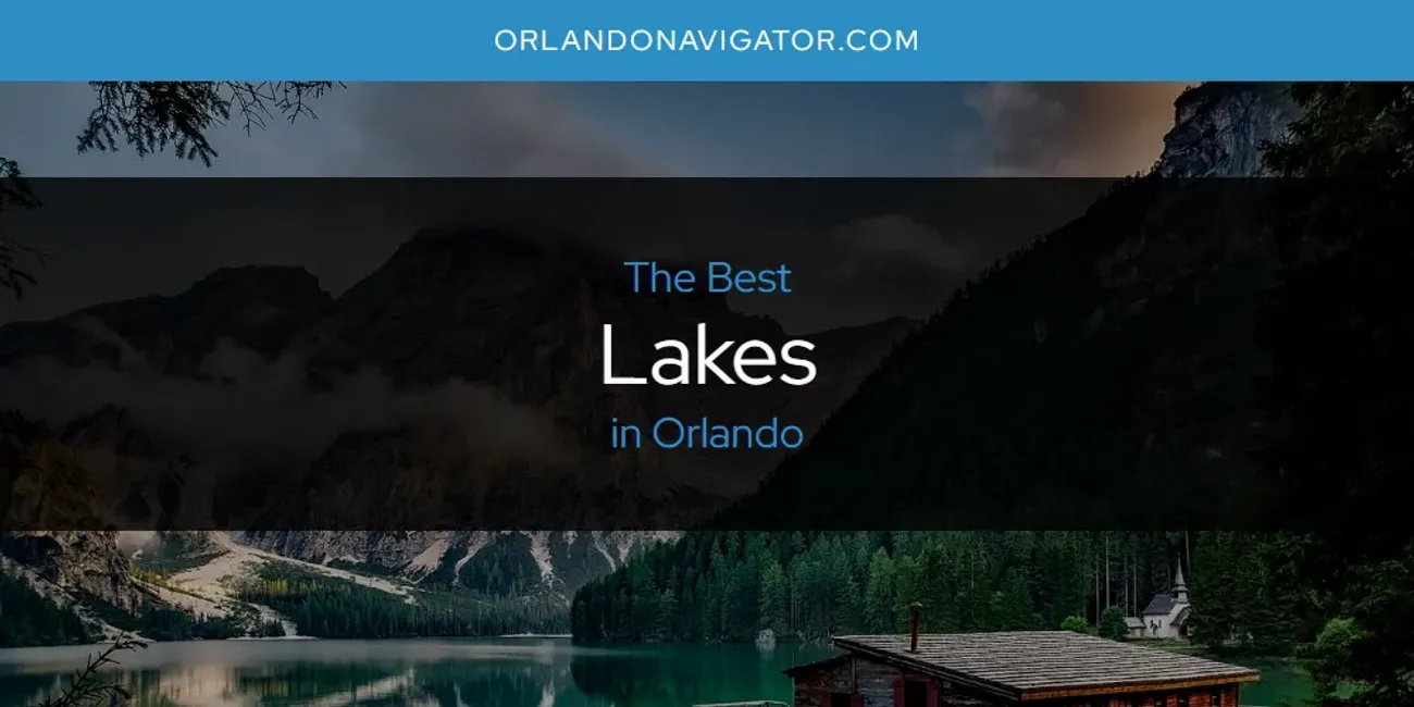 Orlando's Best Lakes [Updated 2025]