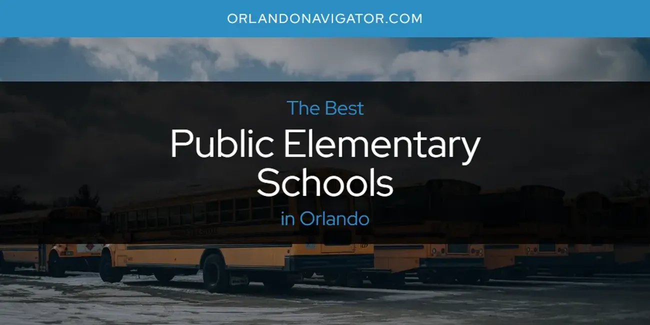 Orlando's Best Public Elementary Schools [Updated 2025]