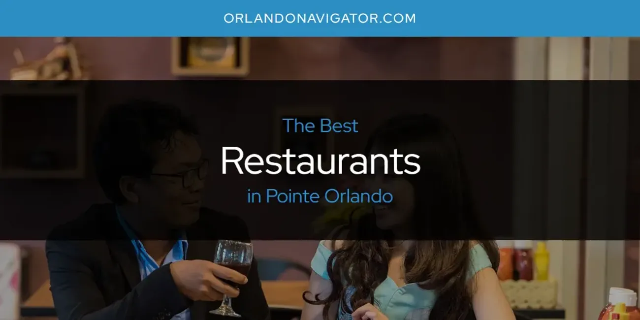 Pointe Orlando's Best Restaurants [Updated 2025]